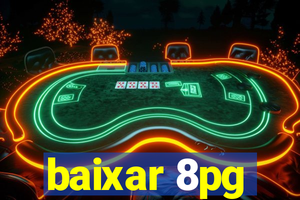 baixar 8pg